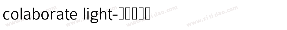 colaborate light字体转换